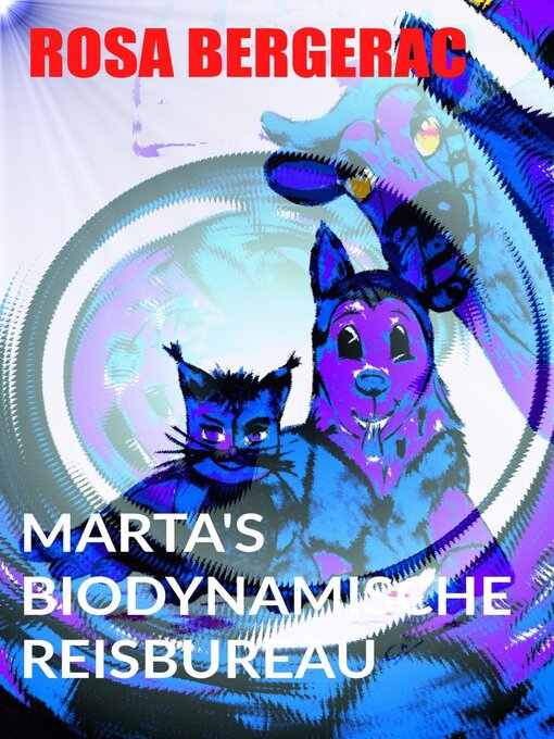Title details for Marta's Biodynamische reisbureau by Rosa Bergerac - Available